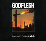 Godflesh Love And Hate In Dub