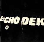 Primal Scream Echo Dek