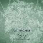 Pat Thomas Wadud/Most Loving / ود ود