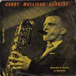 Gerry Mulligan Quartet Recorded In Boston At Storyville