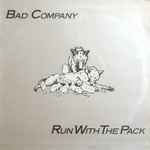 Bad Company Run With The Pack