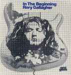 Rory Gallagher In The Beginning - An Early Taste Of Rory Gallagher