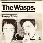 The Wasps Teenage Treats