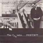 The Cravats Precinct / Who's In Here With Me?