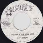 Steve Maupin The Man Within Your Mind / Comin' Up The Hard Way