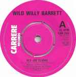 Wild Willy Barrett Old Joe Clarke