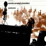 Annie Anxiety Bandez Jackamo