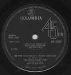 The Dave Clark Five No One Can Break A Heart Like You