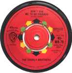 Everly Brothers Don't Ask Me To Be Friends