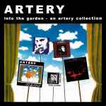 Artery Into The Garden - An Artery Collection