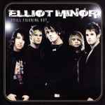 Elliot Minor Still Figuring Out