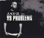 Jay-Z 99 Problems