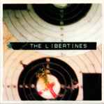 The Libertines What A Waster / I Get Along