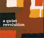 A Quiet Revolution A Quiet Revolution