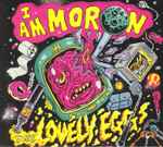 The Lovely Eggs I Am Moron