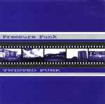 Pressure Funk Twisted Funk