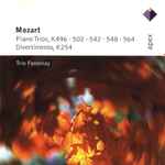 Wolfgang Amadeus Mozart Piano Trios, K496 • 502 • 542 • 548 • 564 Divertimento, K254