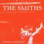 The Smiths Louder Than Bombs