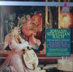 Johann Sebastian Bach The Sacred Cantatas - Famous Choruses