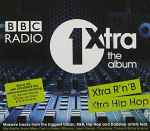 Various BBC Radio - 1Xtra The Album