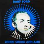 Baby Ford Chikki Chikki Ahh Ahh