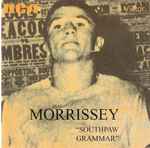 Morrissey Southpaw Grammar