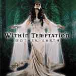 Within Temptation Mother Earth