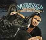 Morrissey Something Is Squeezing My Skull