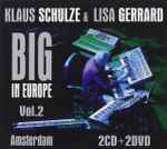 Klaus Schulze & Lisa Gerrard Big In Europe Vol. 2 - Amsterdam