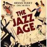 The Bryan Ferry Orchestra The Jazz Age