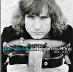 Joe Walsh / James Gang The Best Of Joe Walsh & The James Gang 1969-1974
