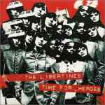 The Libertines Time For Heroes CD#1