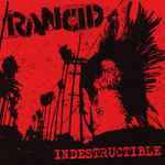 Rancid Indestructible