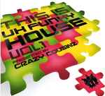 Crazy Cousinz / Various This Is UK Funky House Vol. 1