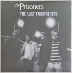 The Prisoners The Last Fourfathers
