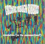 Cosmic Rough Riders Revolution (In The Summertime?)