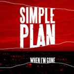 Simple Plan When I'm Gone