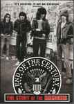 Ramones End Of The Century: The Story Of The Ramones