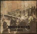 March Of Heroes La Chute