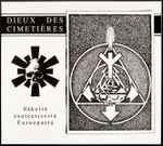 :Dieux Des Cimetières: S​ä​keitä Esoteerisesta Euroopasta