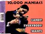 10,000 Maniacs Candy Everybody Wants