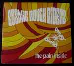 Cosmic Rough Riders The Pain Inside