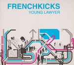 French Kicks Young Lawyer