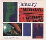 January I Heard Myself In You