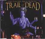 And You Will Know Us By The Trail Of Dead Madonna