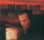 Tom Waits Blood Money