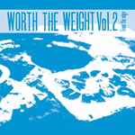 Various Worth The Weight Vol. 2: From The Edge