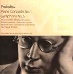 Sergei Prokofiev Piano Concerto No.1, Symphony No.5