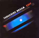 Tangerine Dream Exit
