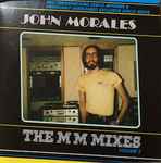 John Morales / Various The M+M Mixes Volume 2: NYC Underground Disco Anthems & Previously Unreleased Exclusive Disco Mixes
